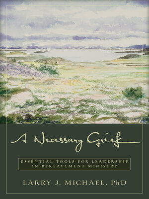 cover image of A Necessary Grief